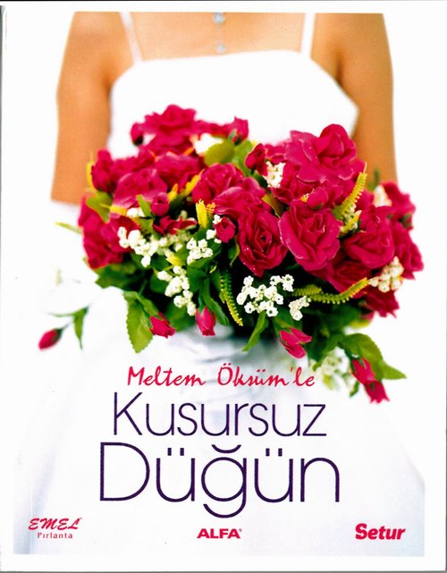 Apr. 2012, Kusursuz Düğün (Monthly Magazine)